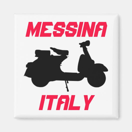 Scooter, Messina, Italien Magnet (Vorne)