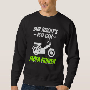 Scooter Moped Moped Moped Driver Mokick Bike Scoot Sweatshirt