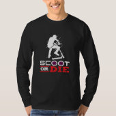 Scooter-Scooter mit Scooter oder Die Scooter T-Shirt (Vorderseite)