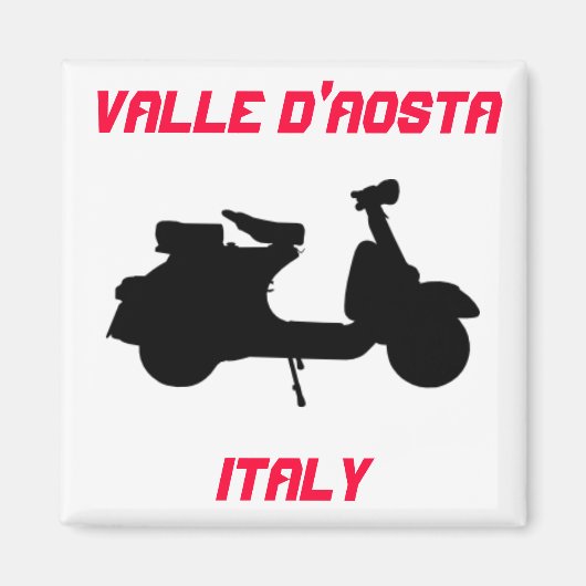 Scooter, Valle d'Aosta, Italien Magnet (Vorne)