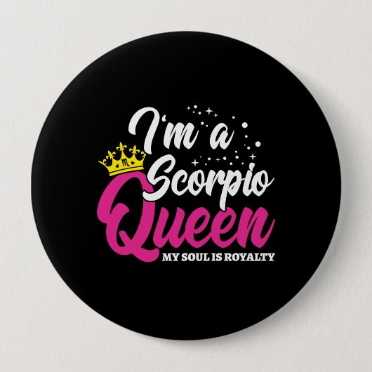 Scorpio Birthday Queen October November Zodiac Button (Vorderseite)