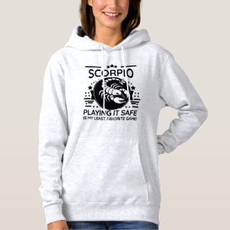 Scorpio entfesselt: Keine sicheren Wetten hier! Hoodie