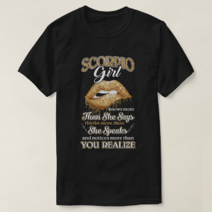Scorpio Girl weiß mehr als sie sagt Oktober Nove T-Shirt