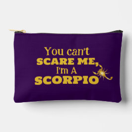 Scorpio Horoscope You Cant Scare Me Im A Scorpio Zubehörtasche