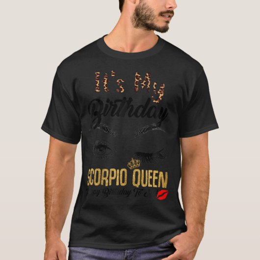 Scorpio Queen's my Bday Women T-Shirt (Vorderseite)