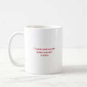 Scorpio-Stille-Verschwörungs-Tasse Kaffeetasse (Links)