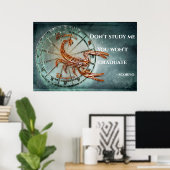 SCORPIO: Studiere mich nicht U und werde keinen Ab Poster (Heimbüro)