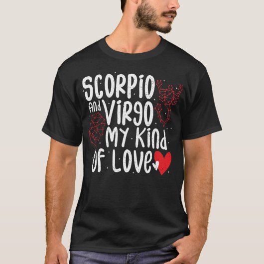 Scorpio und Virgo meine Liebe - Astrologie T-Shirt (Vorderseite)