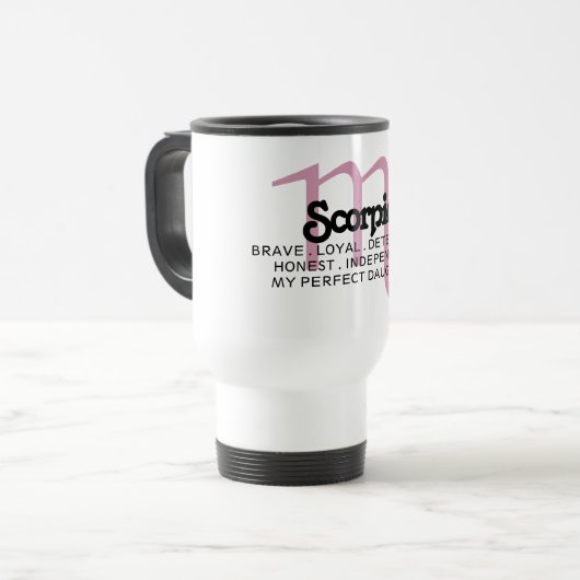 Scorpio Zodiac Sign Traits Daughter Aufwertung Reisebecher (Vorderseite Links)