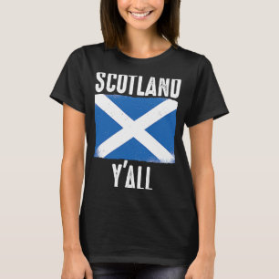 Scotland American Scotland Y'All T-Shirt