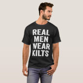 Scotland Real Men Wear Kilts Scottish Joke T-Shirt (Vorne ganz)