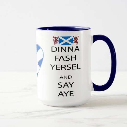 Scott Dinna Fash Yersel Say Yes Tasse (Rechts)