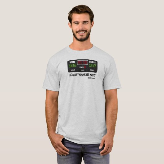 Scott Foster Time, Baby! T-Shirt (Vorne ganz)