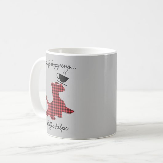 Scottie Dog Life Happens Kaffee hilft Funny Mug Kaffeetasse (Vorderseite Links)