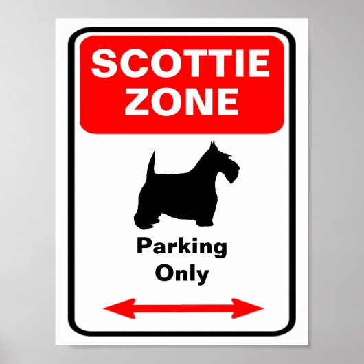 Scottie Zone Parking Sign Poster (Vorne)