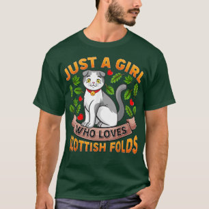 Scottish Fold Cat Lover Just A Girl Who Lieben Sch T-Shirt