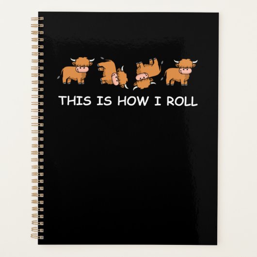 Scottish Highland Cow Gift So Roll ich Planer (Vorderseite)