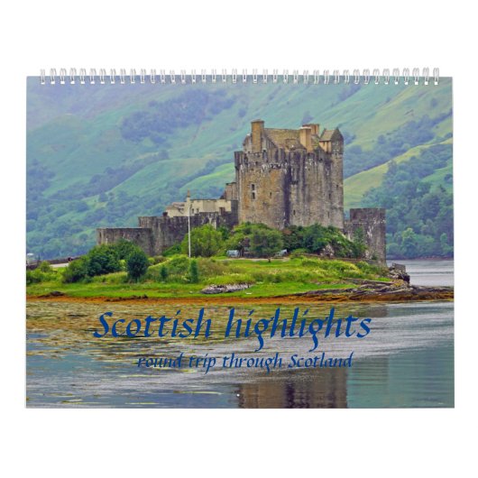 Scottish highlights round trip through Scotland Kalender (Titelbild)