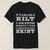 Scottish It's called A Kilt Funny Scottish Kilt Gi T-Shirt (Design vorne)