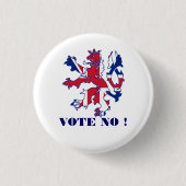 Scottish keine Abstimmung zur Unabhängigkeit Button (Vorderseite)
