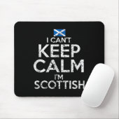 Scottish Roots Scotland Scots Can't Keep Calm Funn Mousepad (Mit Mouse)