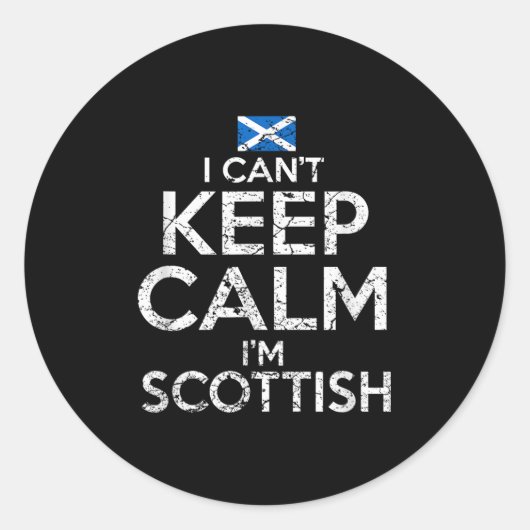 Scottish Roots Scotland Scots Can't Keep Calm Funn Runder Aufkleber (Vorderseite)