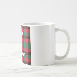 Scottish Royal Checkered Tartan Kariert mit Text Kaffeetasse