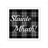 Scottish Tartan kariert / Slainte Mhath! Segnungen Gummistempel (Prägung)