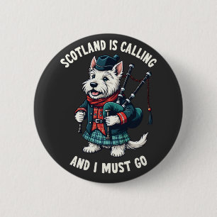 Scottish Terrier Dog Scotland ruft an und ich muss Button