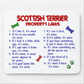 SCOTTISH-TERRIER-Eigentums-Gesetze 2 Mousepad (Vorne)