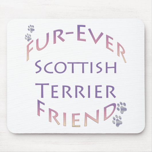 Scottish Terrier Furever Friend Mousepad (Vorne)