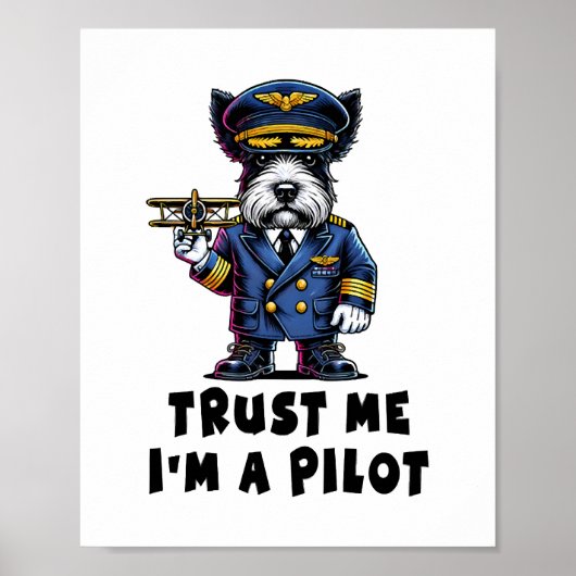Scottish Terrier Trust Me I Bin Pilot Poster (Vorne)