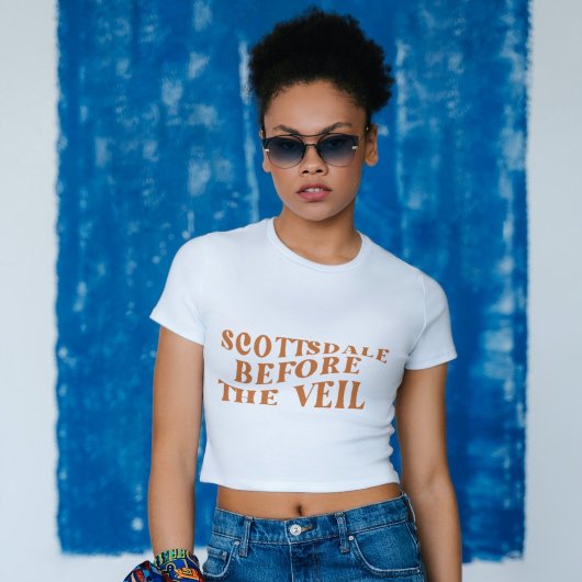 Scottsdale vor dem Schleier-Junggeselinnen-Abschie T-Shirt