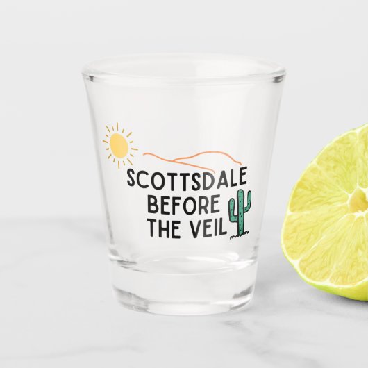 Scottsdale Vor dem Schleier Schnapsglas (Vorderseite)