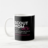Scouting Funny Scout Mom Definition Proud Scout Mo Kaffeetasse (Links)