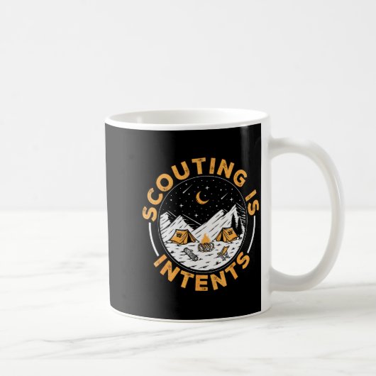 Scouting Is Intents Scout Funny Camng Kaffeetasse (Rechts)