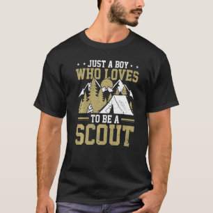 Scouting nur ein Junge, der Lieben, ein Scout zu s T-Shirt