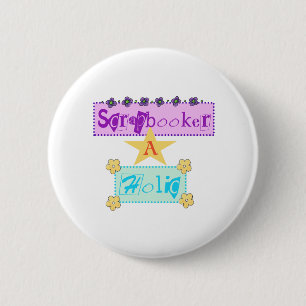 Scrapbooker ein Holic Button