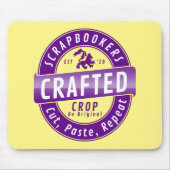 "Scrapbookers - Ausschneiden, Einfügen und Wiederh Mousepad (Vorne)