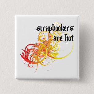 Scrapbookers sind heiß button