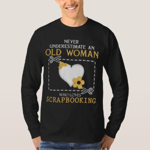 Scrapbooking Enthusiast Granny - Nie unterschätzen T-Shirt