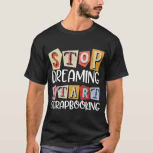 Scrapbooking für Scrapbooker-Liebe Scrapbooking Sc T-Shirt