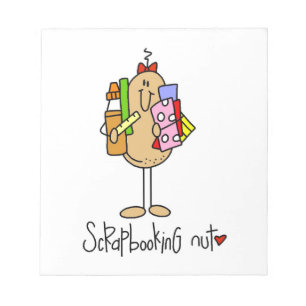 Scrapbooking-Nuss-T-Shirts und Geschenke Notizblock