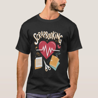 Scrapbooking-Puls Herzschlag für Scrapbooker-Papie T-Shirt