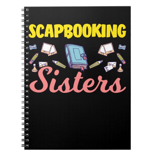 Scrapbooking Schwester Hobby Book Crafting Friends Notizblock (Vorderseite)
