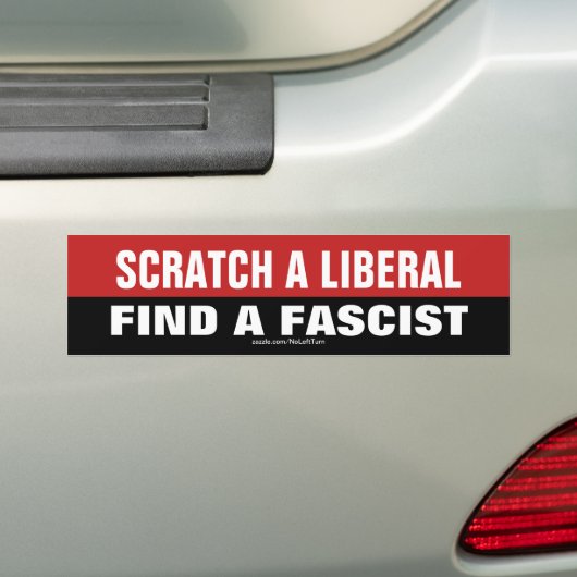 Scratch einen Liberalen und finde einen Faschisten Autoaufkleber (Auf Auto)