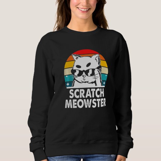 Scratch Meowster Cat Humor Kitten Joke Cat Mom Sweatshirt (Vorderseite)