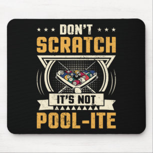 Scratch seine nicht-Pool-Snooker Billard Pl Mousepad