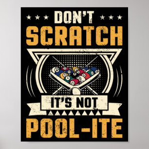Scratch seine nicht-Pool-Snooker Billard Pl Poster