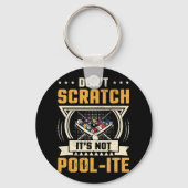 Scratch seine nicht-Pool-Snooker Billard Pl Schlüsselanhänger (Vorderseite)